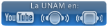 La UNAM en youtube, podcast y webcast