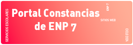 Portal de constancias de la ENP 7